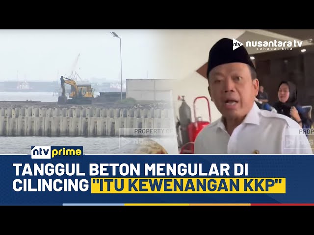 Youtube Thumnail image of : Ramai Tanggul Beton 3 KM di Cilincing, Menteri ATR Nusron: Itu Kewenangan KKP | NTV PRIME