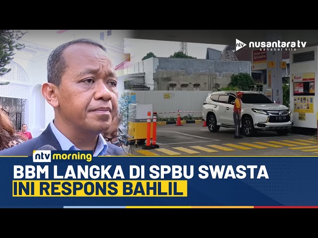 Youtube Thumnail image of : Bahlil Buka Suara Soal BBM Langka di SPBU Swasta: Sebenarnya Bisa Kolaborasi dengan Pertamina | NTV