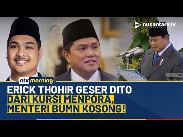 Youtube Thumnail image of : Erick Thohir Resmi Dilantik Jadi Menpora, Posisi Menteri BUMN Masih Kosong| NTV MORNING