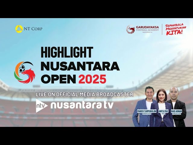 Youtube Thumnail image of : Highlight Turnamen Nusantara Open 2025 | NTV