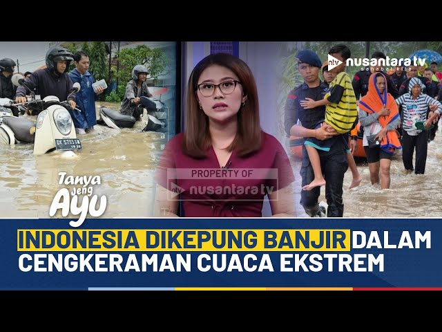 Youtube Thumnail image of : Indonesia Waspada! Ancaman Banjir di Tengah Cuaca Ekstrem | TANYA JENG AYU