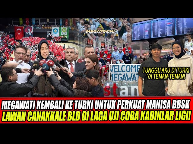 Youtube Thumnail image of : TINGGALKAN INDONESIA🔥MEGAWATI KEMBALI KE TURKI PERKUAT MANISA BBSK LAWAN CANAKKALE DI LAGA UJI COBA!