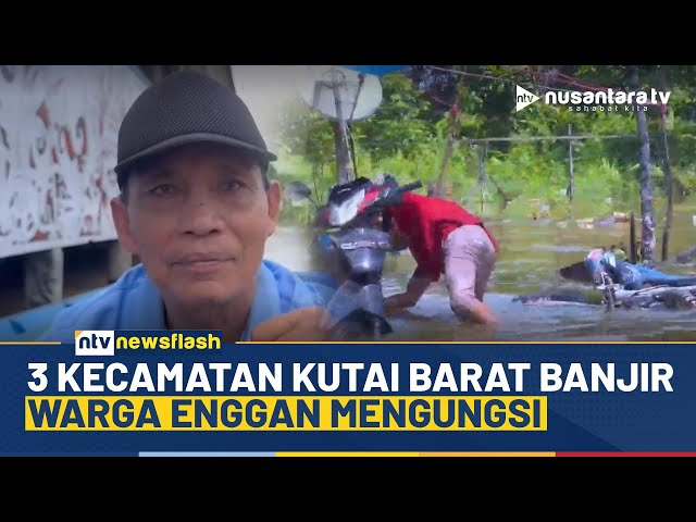 Youtube Thumnail image of : Banjir Kutai Barat Makin Meluap, Warga Enggan Mengungsi & Memilih Bertahan di Rumah | NTV NEWSFLASH