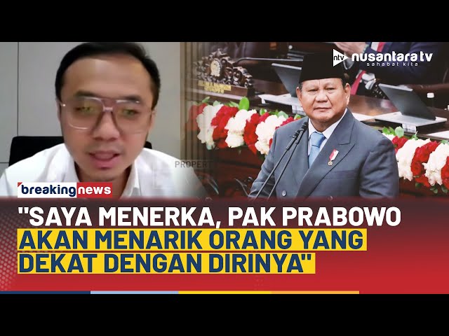 Youtube Thumnail image of : Reshuffle Kabinet Jilid 2, Yunarto: Pak Prabowo Akan Menarik Orang yang Dekat Dengan Dirinya | NTV