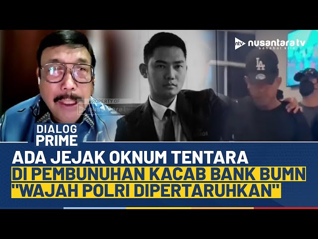 Youtube Thumnail image of : [FULL] Kematian Kacab Bank BUMN, Ada Oknum TNI? Ito Sumardi: Wajah Polri Dipertaruhkan di Sini | NTV