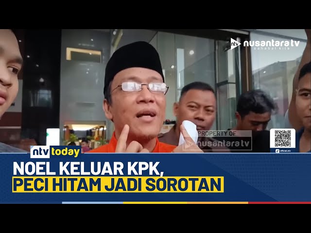 Youtube Thumnail image of : Noel Tampil Beda, Pakai Peci Hitam saat Keluar Gedung KPK | NTV TODAY