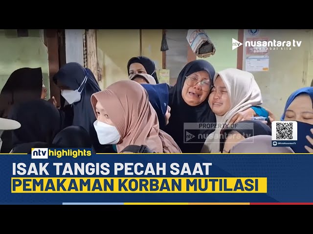 Youtube Thumnail image of : Korban Mutilasi di Mojokerto Dimakamkan, Tangis Histeris Keluarga Pecah | NTV HIGHLIGHTS