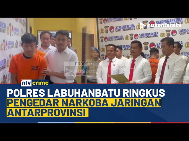Youtube Thumnail image of : Jaringan Narkoba Antarprovinsi di Labuhanbatu Diringkus, Ratusan Gram Sabu Disita Polisi | NTV CRIME