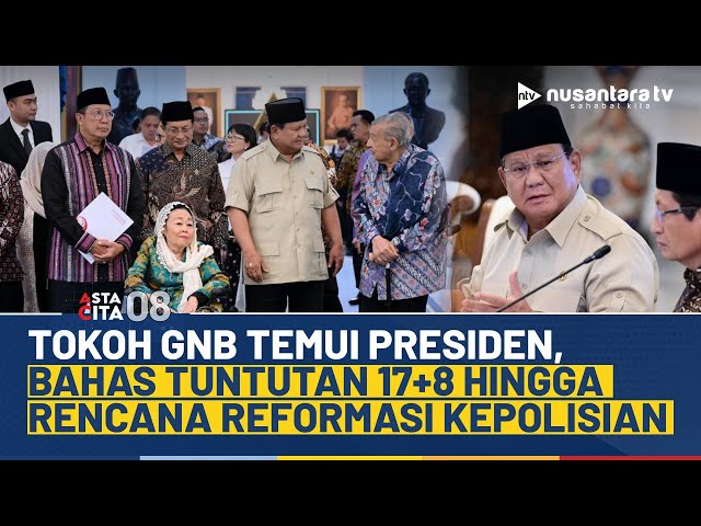 Youtube Thumnail image of : Tokoh GNB Dialog dengan Presiden, Bahas Tuntutan 17+8 Hingga Reformasi Kepolisian | ASTA CITA 08