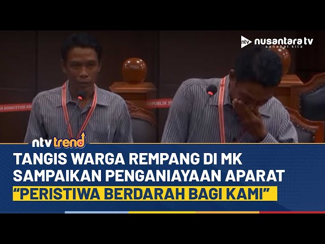Youtube Thumnail image of : [FULL] Tangis Pecah Warga Rempang di MK, Sampaikan Gugatan PSN Bongkar Penganiayaan Aparat | NTV