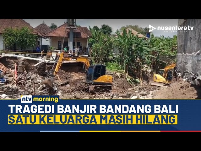 Youtube Thumnail image of : Live Report! Pasca Banjir Bali, Satu Keluarga Masih Dalam Pencarian Tim SAR | NTV MORNING