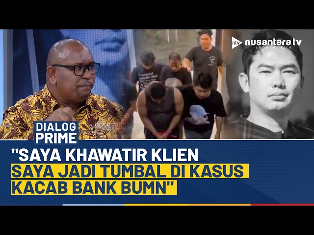 Youtube Thumnail image of : Pengacara Tersangka Kasus Kacab Bank BUMN: Khawatir Klien Saya Jadi Tumbal di Kasus Ini | NTV