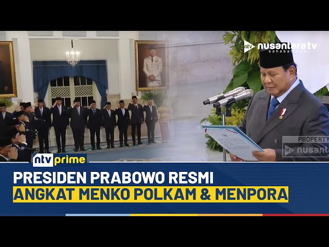 Youtube Thumnail image of : Resmi! Presiden Prabowo Lantik Djamari Chaniago Jadi Menko Polkam & Erick Thohir Jadi Menpora | NTV