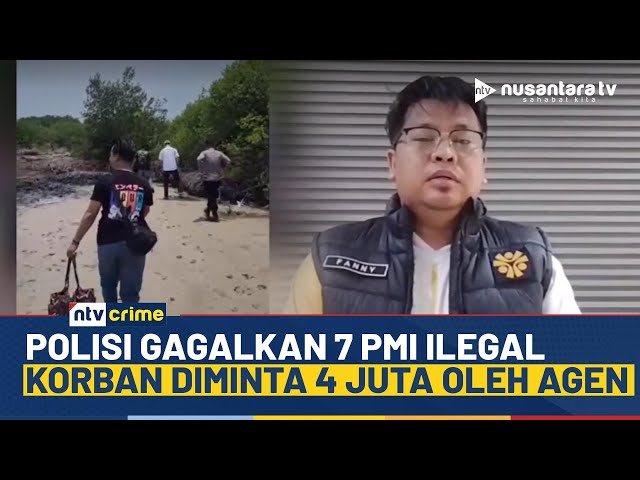 Youtube Thumnail image of : Polisi Riau Gagalkan PMI Ilegal, 7 Orang Hendak Diselundupkan ke Malaysia | NTV CRIME