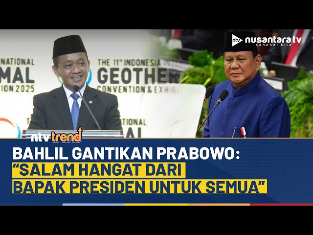 Youtube Thumnail image of : [FULL] Bahlil Sampaikan Salam Hangat Presiden Prabowo ke Investor di Pameran Geotermal 2025 | NTV