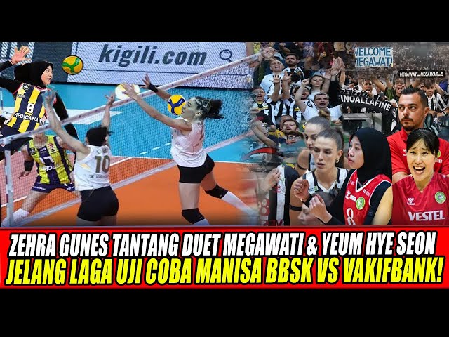 Youtube Thumnail image of : ZEHRA GUNES TANTANG DUET MEGAWATI & YEUM HYE SEON JELANG LAGA UJI COBA MANISA BBSK VS VAKIFBANK🔥
