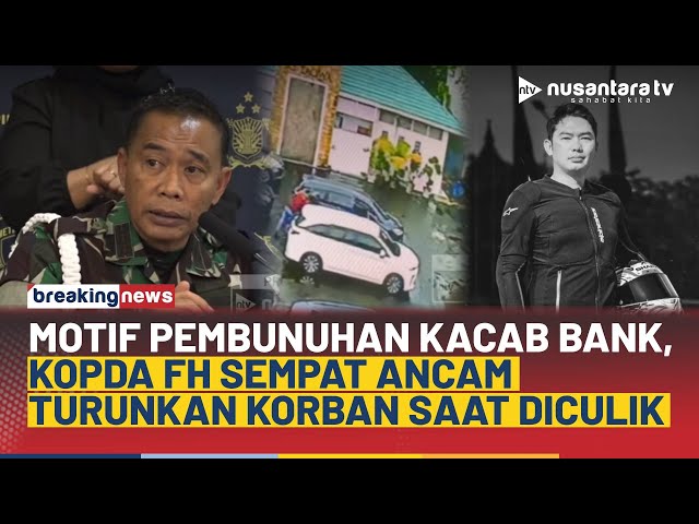 Youtube Thumnail image of : TNI Sebut Kopda FH Ancam Turunkan Kacab BRI Saat Diculik dengan Mobil | BREAKING NEWS