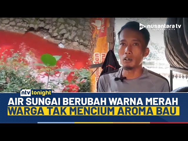Youtube Thumnail image of : Gempar! Air Sungai Mendadak Berubah Warna Merah, Warga Tak Mencium Aroma Bau | NTV TONIGHT