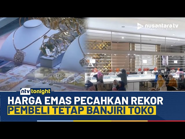 Youtube Thumnail image of : Harga Capai Rekor Tertinggi, Toko Emas Tetap Laris Manis Diserbu Pembeli | NTV TONIGHT