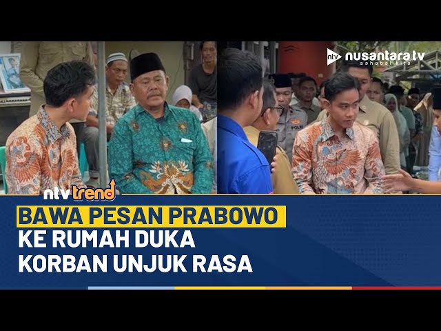 Youtube Thumnail image of : Momen Wapres Gibran Bawa Pesan Presiden Prabowo ke Rumah Duka Korban Unjuk Rasa di DPR | NTV
