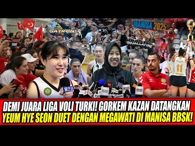 Youtube Thumnail image of : DEMI JUARA LIGA VOLI TURKI🔥GORKEM KAZAN DATANGKAN YEUM HYE SEON DUET DENGAN MEGAWATI DI MANISA BBSK!
