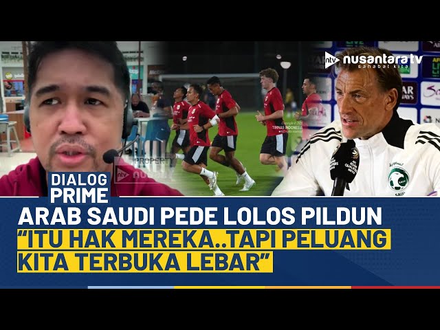 Youtube Thumnail image of : Pelatih Arab Saudi Sesumbar Lolos Pildun, Harpa: Tapi Peluang Kita Terbuka Lebar | DIALOG PRIME
