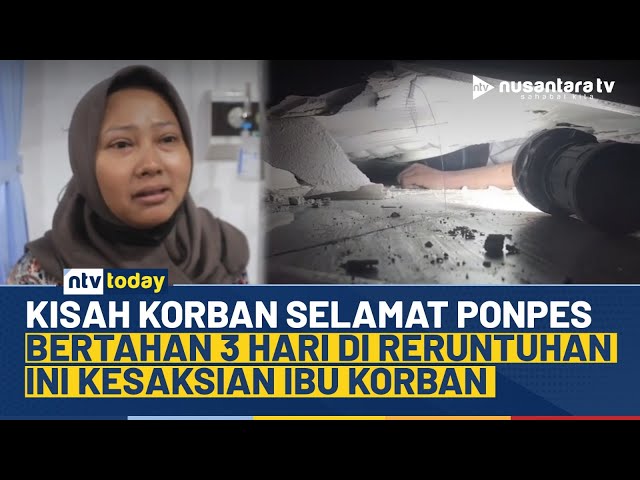 Youtube Thumnail image of : Kisah Haru Korban Selamat Ambruknya Ponpes Al Khoziny, Bertahan Hidup 3 Hari Tanpa Makan | NTV TODAY