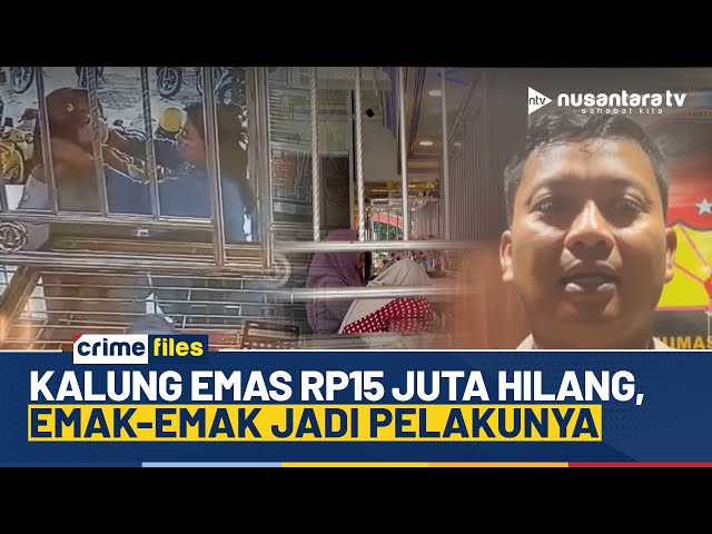 Youtube Thumnail image of : Toko Emas di Lumajang Jadi Sasaran Pencurian, Pelaku Diduga Komplotan Emak-Emak | CRIME FILES