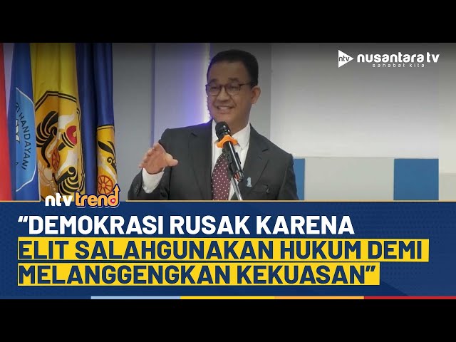 Youtube Thumnail image of : Anies Baswedan Sebut Demokrasi RI Rusak Ulah Elit Politik Salahgunakan Hukum Demi Kekuasaan | NTV