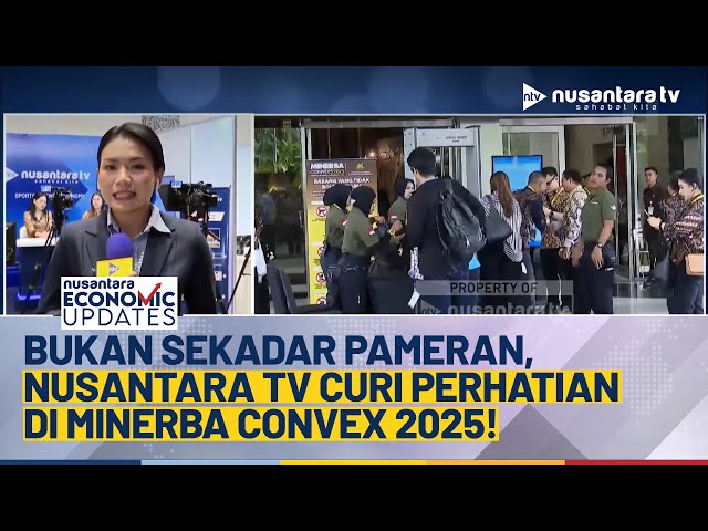 Youtube Thumnail image of : Minerba Convex 2025 Resmi Dimulai, Nusantara TV Ramaikan dengan Booth Interaktif | NEU