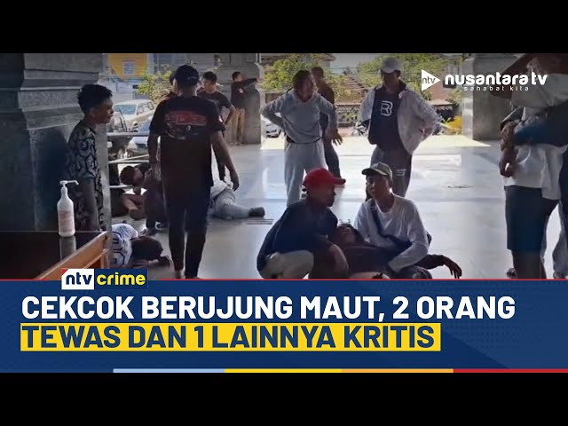 Youtube Thumnail image of : Lagi! Ricuh Antar Warga Berujung Maut, 3 Orang jadi Korban | NTV CRIME