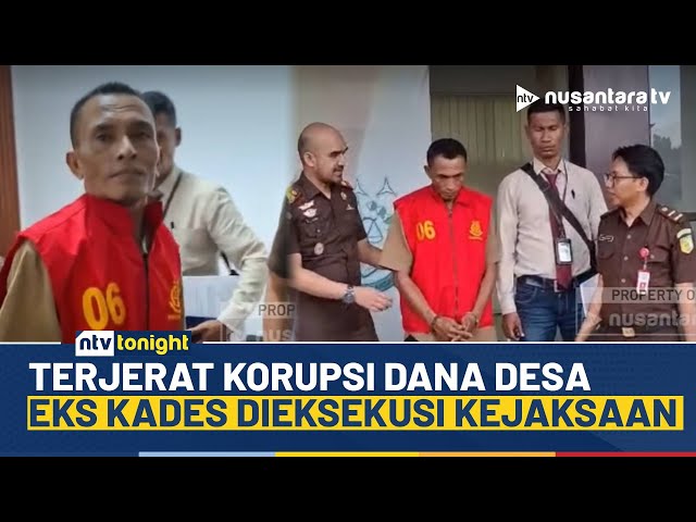 Youtube Thumnail image of : Korupsi Dana Desa Hingga Rp1,5 Miliar, Mantan Kades Maluku Dieksekusi Kejaksaan | NTV TONIGHT