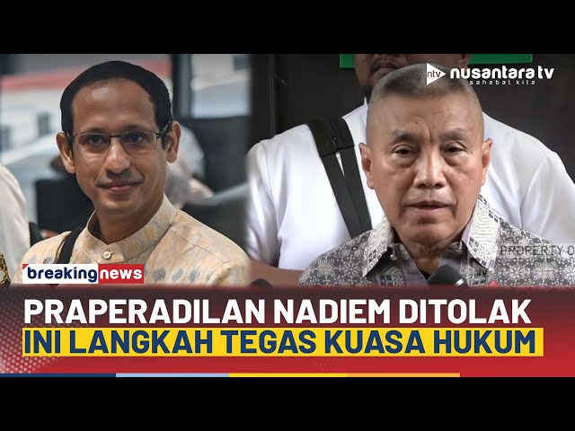 Youtube Thumnail image of : Praperadilan Nadiem Ditolak Hakim, Ini Langkah Kuasa Hukum di Sidang Pokok Perkara | NTV