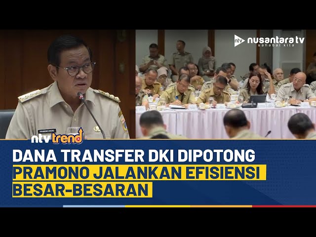 Youtube Thumnail image of : Pramono Efisiensi Besar-besaran! Pemerintah Potong Dana Transfer DKI Hingga Rp15 Triliun | NTV