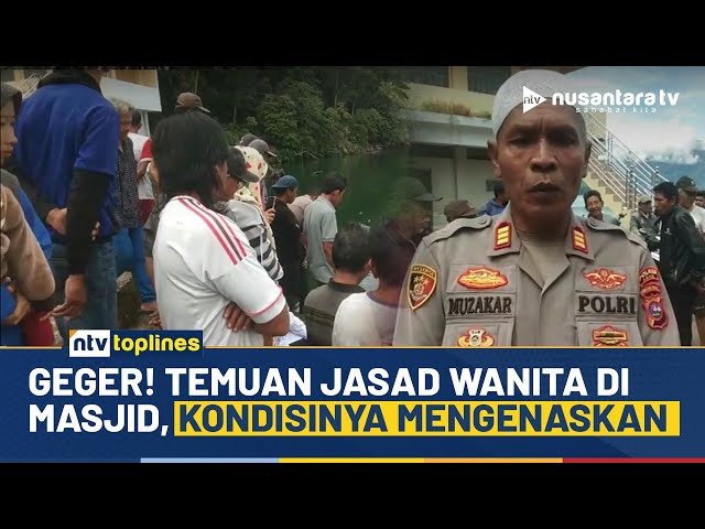 Youtube Thumnail image of : Geger Temuan Jasad Wanita Mengambang di Dekat Masjid, Korban Pembunuhan? | NTV TOPLINES