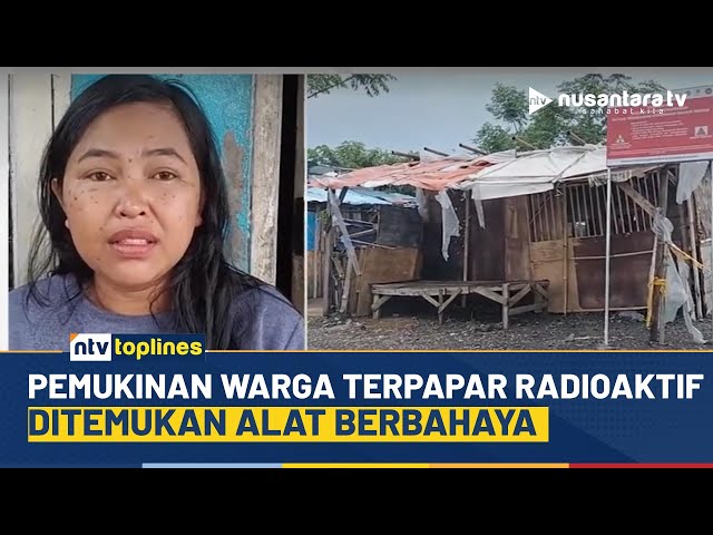 Youtube Thumnail image of : Heboh Pemukiman Warga di Banten Diduga Terpapar Radioaktif, Petugas Temukan Alat Bahaya | NTV
