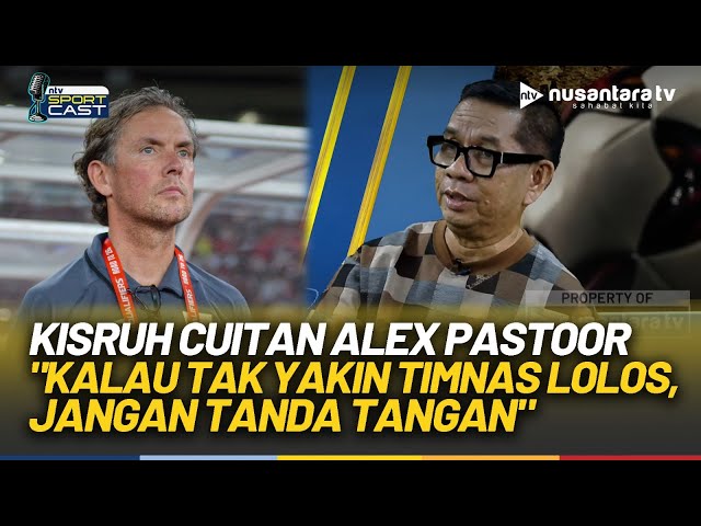 Youtube Thumnail image of : Ropan Sentil Cuitan Alex Pastoor: Kalau Dia Tidak Yakin, Jangan Tanda Tangan | SPORT CAST
