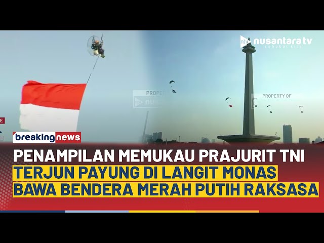 Youtube Thumnail image of : Detik-detik Atraksi Terjun Payung TNI Bawa Bendara Indonesia di Langit Biru Monas | BREAKING NEWS