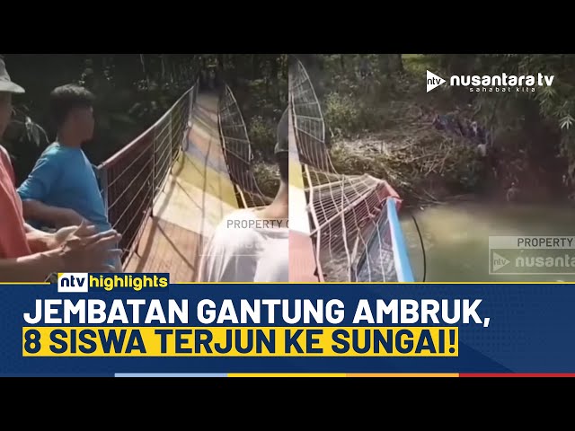 Youtube Thumnail image of : Detik-detik Jembatan Gantung di Pangandaran Ambruk, 8 Siswa Terjatuh ke Sungai | NTV HIGHLIGHTS