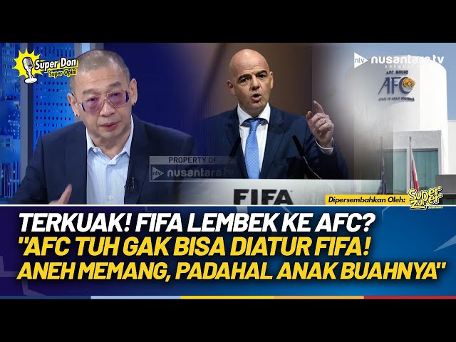 Youtube Thumnail image of : TERKUAK! FIFA Susah Intervensi Asia? Coach Justin: AFC Tuh Gak Bisa Diatur FIFA! | SUPER DON