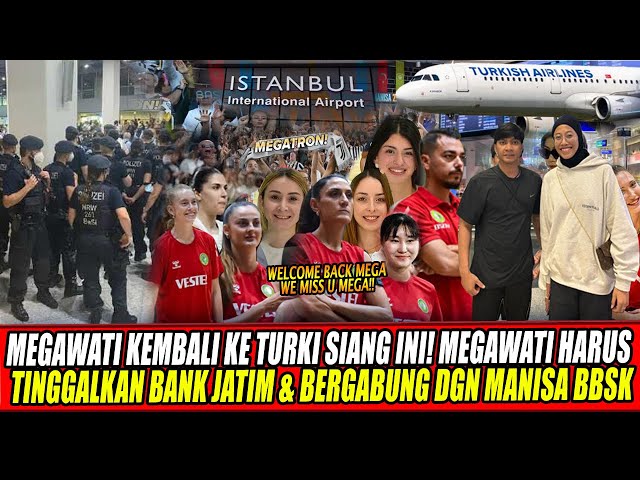 Youtube Thumnail image of : MEGAWATI KEMBALI KE TURKI SIANG INI🔥MEGAWATI HARUS TINGGALKAN BANK JATIM & BERGABUNG DGN MANISA BBSK
