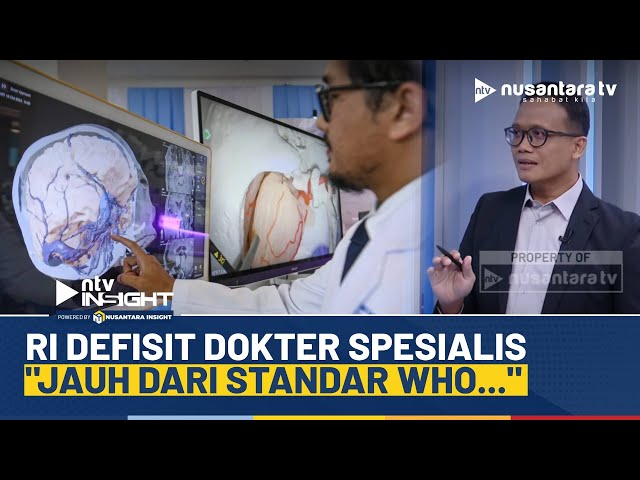 Youtube Thumnail image of : Indonesia Defisit Jumlah Dokter Spesialis, Hanya 27.000 di 2025: Masih Jauh dari Standar WHO | NTV