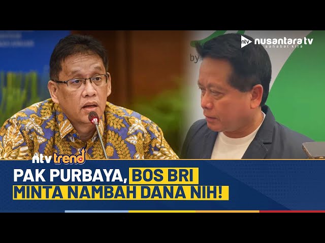 Youtube Thumnail image of : Rp55 Triliun Habis Bulan Ini: Pak Purbaya, Bos BRI Minta Tambahan Dana Lagi, Nih! | NTV