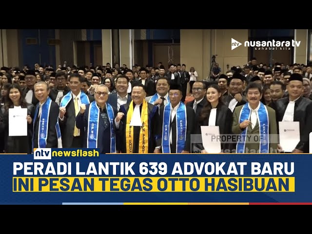 Youtube Thumnail image of : Pelantikan 639 Advokat Baru Peradi, Ini Harapan Ketum DPN Peradi Otto Hasibuan | NEWSFLASH
