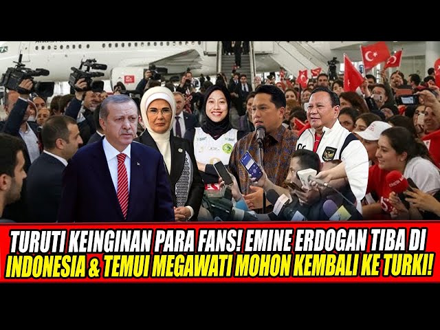 Youtube Thumnail image of : TURUTI KEINGINAN PARA FANS🔥EMINE ERDOGAN TIBA DI INDONESIA & TEMUI MEGAWATI MOHON KEMBALI KE TURKI!
