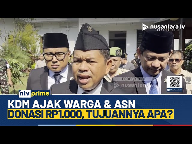 Youtube Thumnail image of : Dedi Mulyadi Ajak ASN dan Warga Jabar Donasi Rp1.000, Buat Apa? | NTV PRIME
