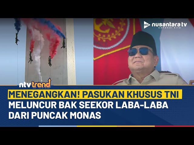Youtube Thumnail image of : Atraksi Mendebarkan! Pasukan Khusus TNI Turun Bak Seekor Laba-Laba dari Puncak Monas | NTV