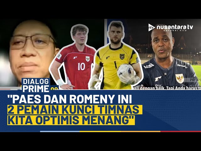 Youtube Thumnail image of : Paes dan Ole Romeny Siap Bela Timnas, Yuke: Mereka Ini 2 Pemain Kunci | DIALOG PRIME