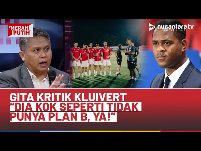 Youtube Thumnail image of : Gita Sindir Keras Patrick Kluivert: Enam Pertandingan, Seperti Tak Punya Plan B! | MERAH PUTIH