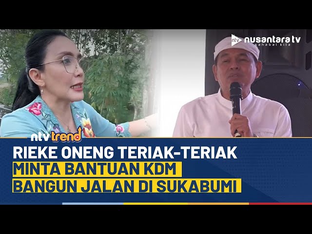 Youtube Thumnail image of : Rieke Oneng Teriak-teriak Panggil Dedi Mulyadi, Minta Bangun Jalan di Sukabumi | NTV